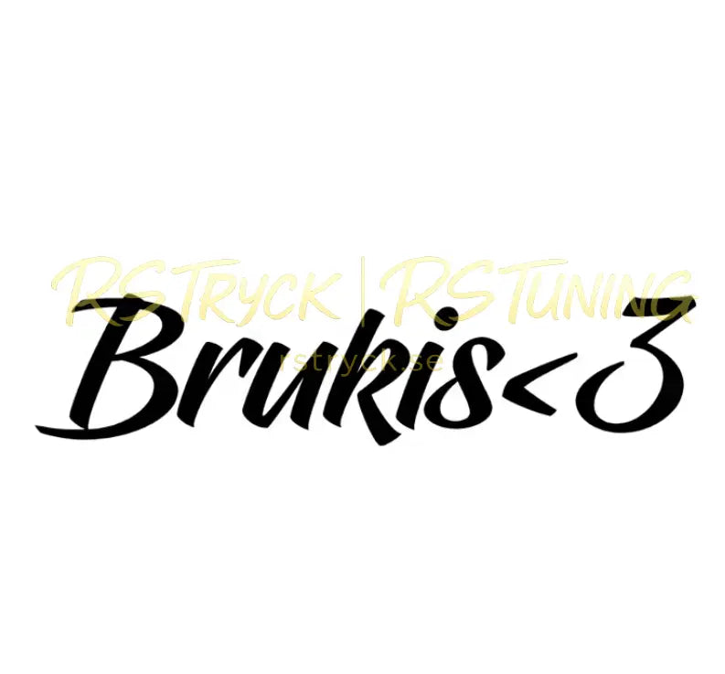 Dekal | "Brukis <3" RSTryck