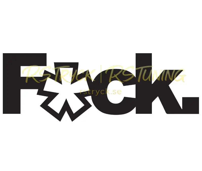 Dekal | "F*ck." RSTryck