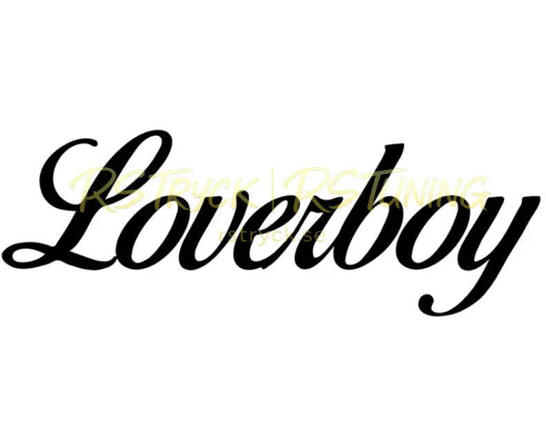 Dekal | "Loverboy" RSTryck