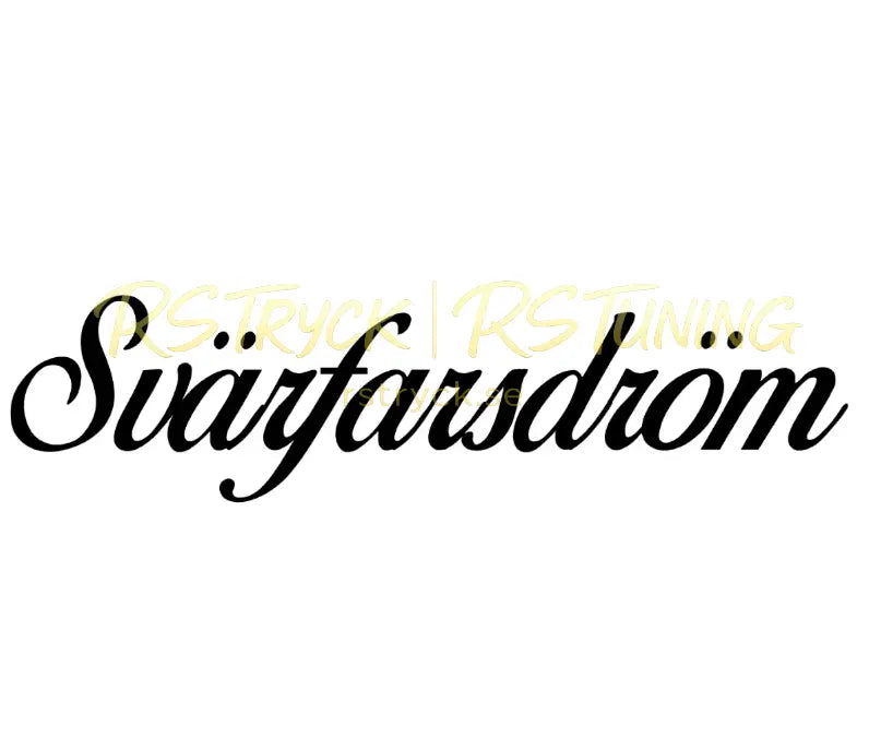 Dekal | "Svärfarsdröm" RSTryck