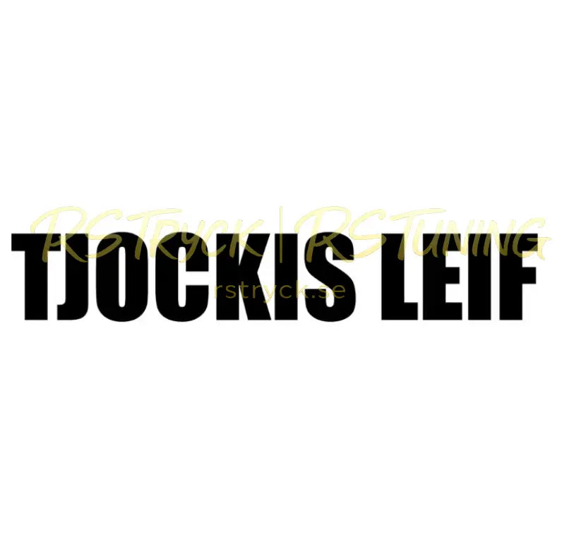 Dekal | "Tjockis leif" RSTryck
