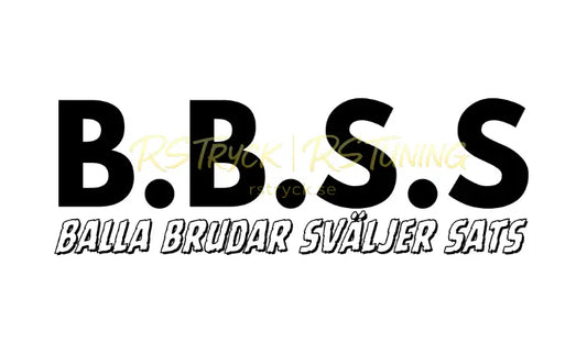 Dekal | "Balla brudar sväljer sats" RSTryck