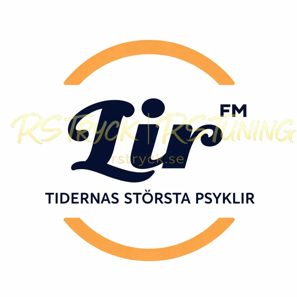 Dekal | "lir fm tidernas största psyklir" RSTryck