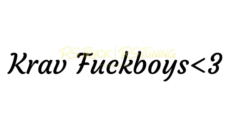 Dekal | "Krav f*ckboys <3" RSTryck