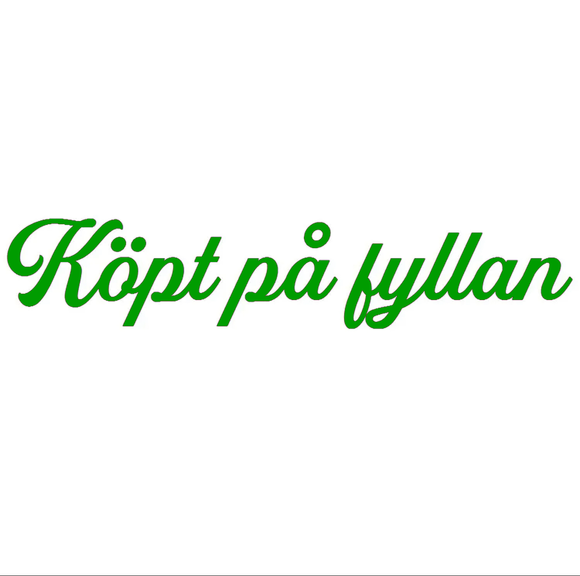 Dekal | "Köpt på fyllan"