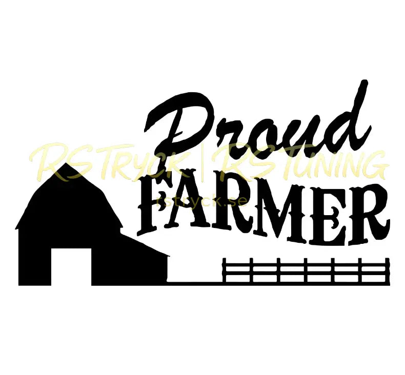 Dekal | "Proud Farmer" RSTryck