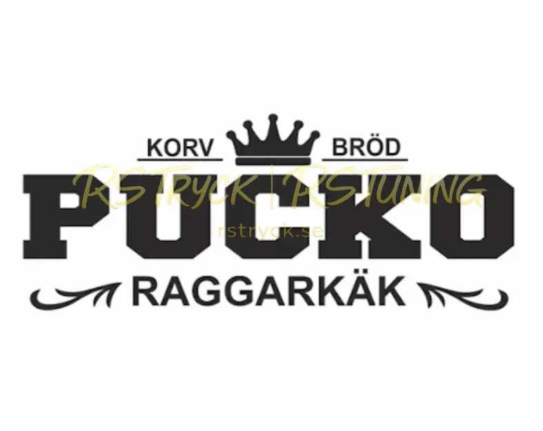 Dekal | "Pucko, Raggarkäk" RSTryck