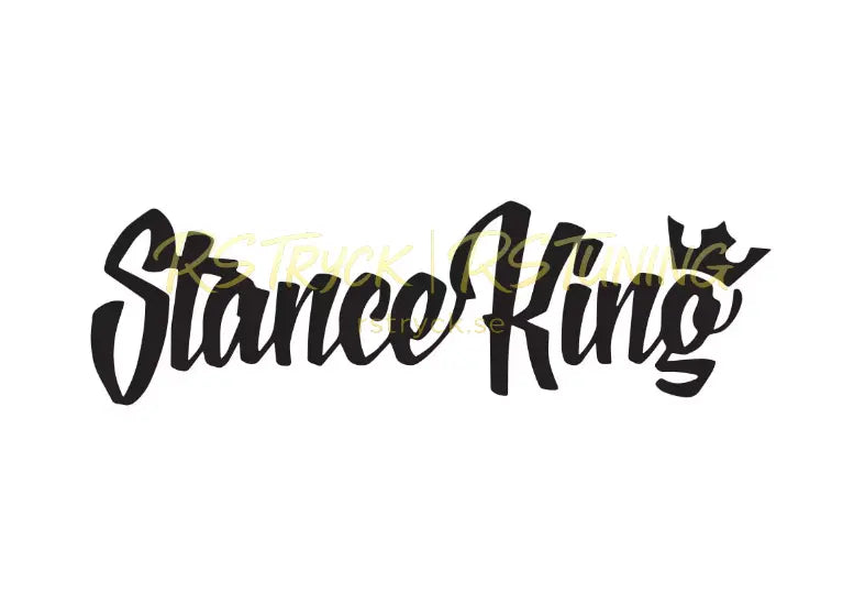 Dekal | "Stance King" RSTryck