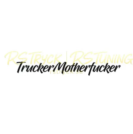 Dekal | "Trucker Motherf*cker" RSTryck
