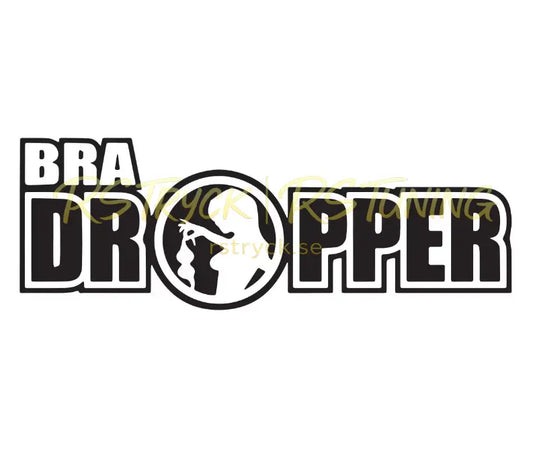 Dekal | "Bra Dropper" RSTryck