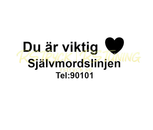 Dekal | "Du är viktig, Självmordslinjen" RSTryck