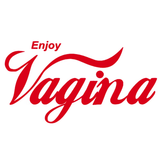 Dekal | "Enjoy vagina"