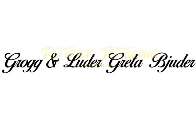 Dekal | "Grogg och luder, greta bjuder" RSTryck