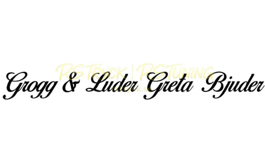 Dekal | "Grogg och luder, greta bjuder" RSTryck