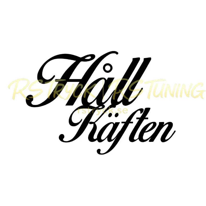 Dekal | "Hållkäften" RSTryck