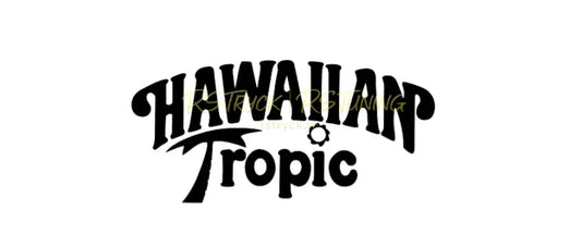 Dekal | "Hawaiian tropic" RSTryck