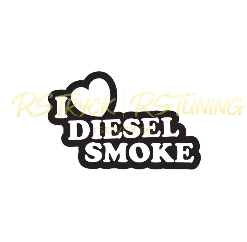 Dekal | "I love diesel smoke" RSTryck