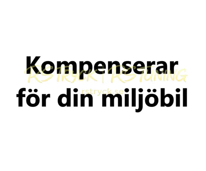 Dekal | "Kompenserar för din miljöbil" RSTryck