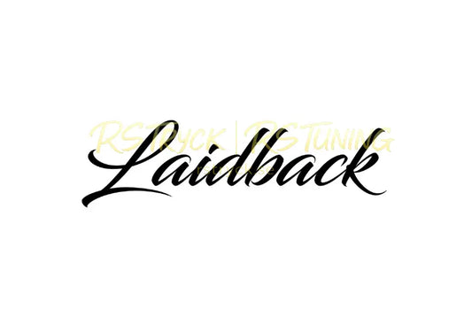 Dekal | "Laidback" RSTryck