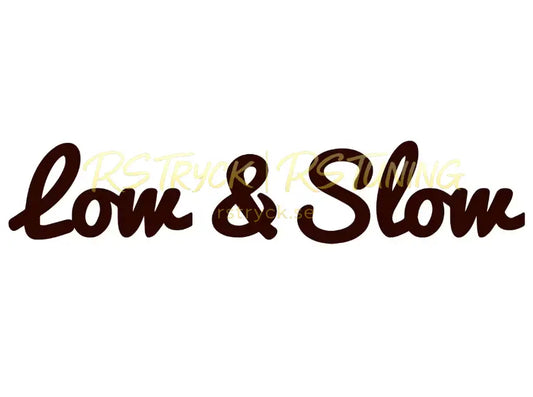 Dekal | "Low & Slow" RSTryck