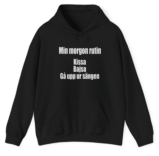 Hoodie | "Morgon Rutin"