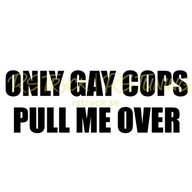Dekal | "Only gay cops pull me over" RSTryck