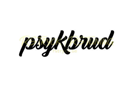 Dekal | "Psykbrud" RSTryck