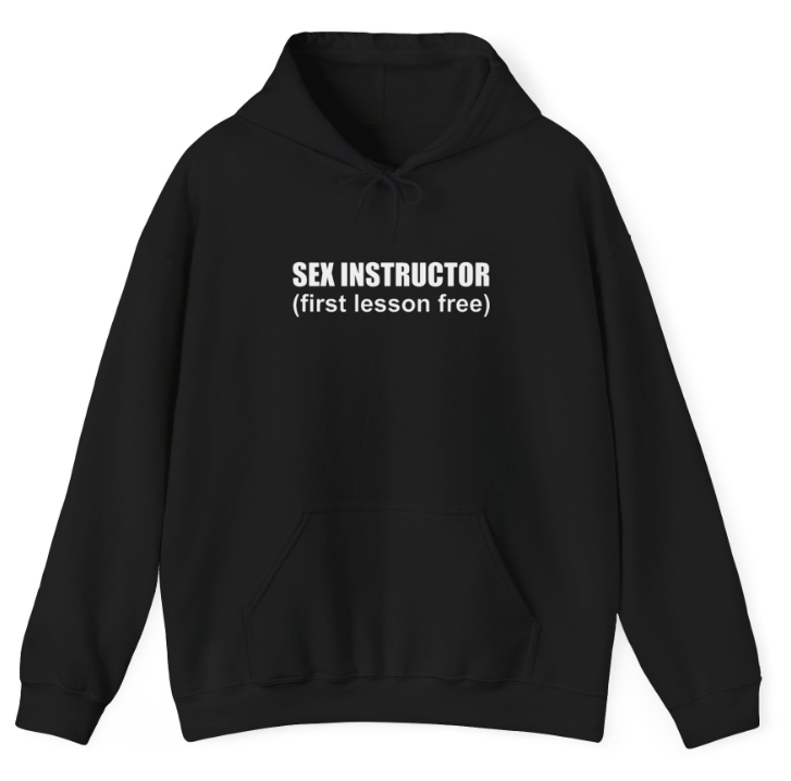 Hoodie | "Sex Instructor"