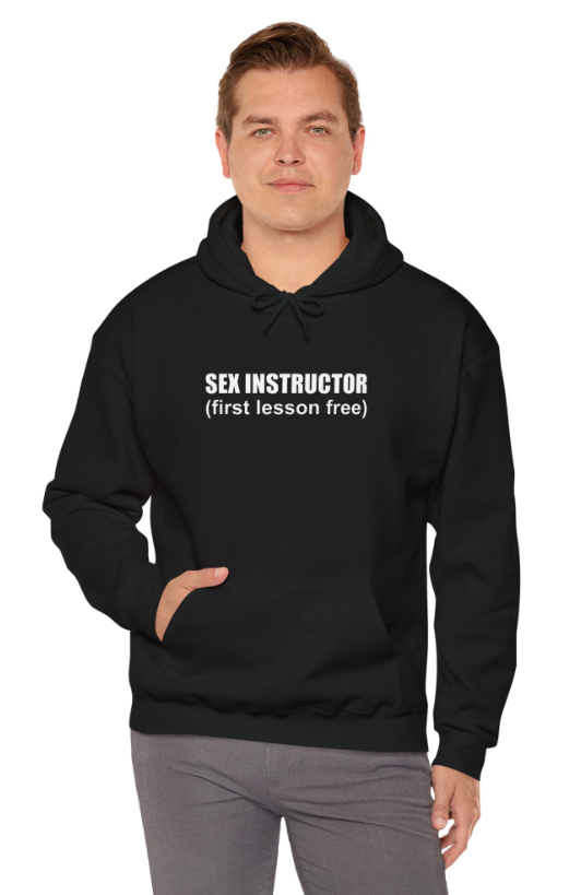 Hoodie | "Sex Instructor"
