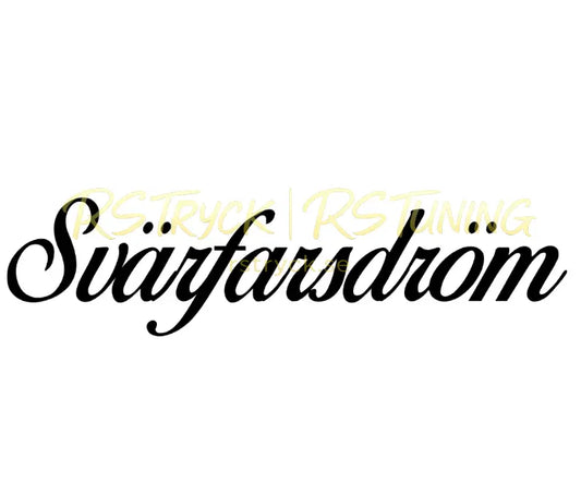 Dekal | "Svärfarsdröm" RSTryck